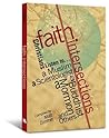 Faith Intersections: Christians Listen to...a Muslim, a Scientologist, a Buddhist, a Mormon, and Others