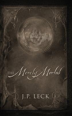The Merely Mortal