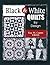 Black & White Quilts by Design