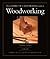Complete Illustrated Guide to Shaping Wood, Complete Illustrated Guide to Joinery, Complete Illustrated Guide to Furniture: and Cabinet Construction, The