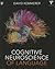 Cognitive Neuroscience of Language
