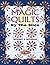 Magic Quilts by the Slice: Another Magic Stack-n-Whack Book