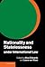 Nationality and Statelessness under International Law