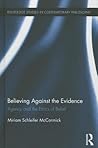 Believing Against...