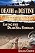 Death by Destiny: Saving th...