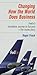 Changing How the World Does Business: Fedex's Incredible Journey to Success - The Inside Story