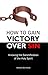 How to Gain Victory Over Sin: Knowing the Sanctification of the Holy Spirit