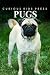 Pugs - Curious Kids Press: ...