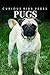 Pugs - Curious Kids Press: Kids book about animals and wildlife, Children's books 4-6