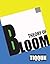 Theory of Bloom