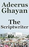 The Scriptwriter by Adeerus Ghayan