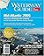 Waterway Guide Mid-Atlantic 2005: Chesapeake Bay and the ICW to Florida
