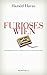 Furioses Wien: Ungewöhnliches, Unbekanntes, Unglaubliches (Havas-Reihe 2) (German Edition)