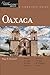 Explorer's Guide Oaxaca: A Great Destination