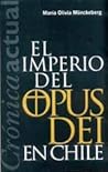 El imperio del Opus Dei en Chile