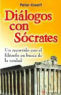Dialogos Con Socrates / The Journey By Peter Kreeft (Spanish Edition)