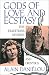 Gods of Love and Ecstasy: The Traditions of Shiva and Dionysus