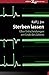 Sterben lassen: Über Entscheidungen am Ende des Lebens (German Edition)