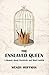 The Enslaved Queen: A Memoi...