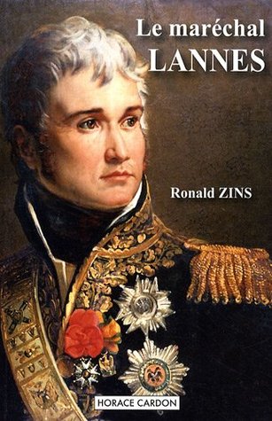 Le Marechal Lannes: Favori de Napoleon
