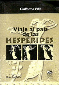 Viaje al pais de las Hesperides