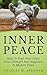 Inner Peace: How To Find Inner Peace, Inner Strength And Happiness In Modern Times