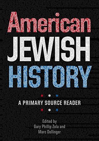 American Jewish History: A Primary Source Reader (Kindle Edition)