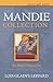 The Mandie Collection, Volu...