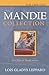 The Mandie Collection, Volume 1 (Mandie #1-5)