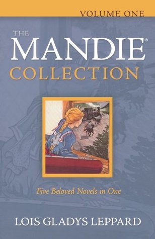 The Mandie Collection, Volume 1 (Mandie #1-5)