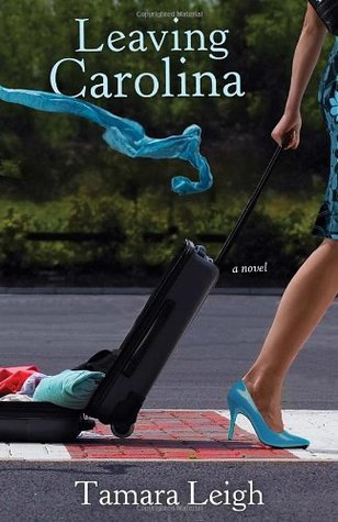 Leaving Carolina (Southern Discomfort, #1)