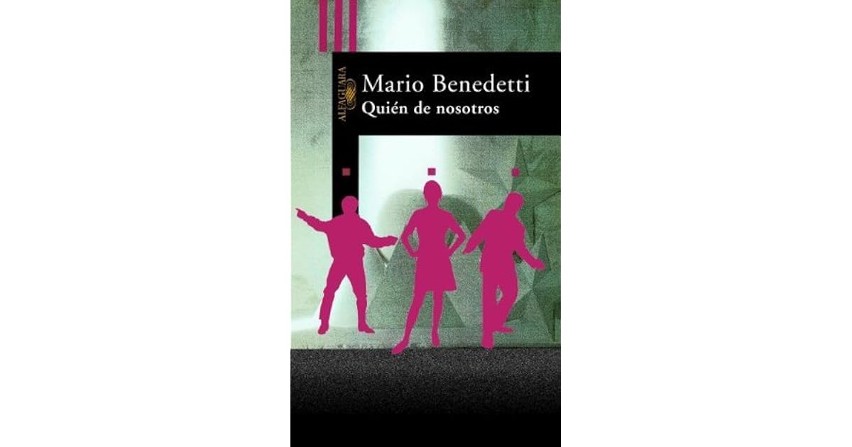 Quién de nosotros by Mario Benedetti
