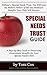 Special Needs Trust Guide: How to Create a Special Needs Trust and Avoid Government-Benefit Disqualification