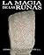La Magia de las Runas: Gnosis, la Eneida, y la Liberación de la Conciencia