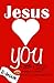 Jesus Loves You: Acts 1:1-2 Chronicles 28:21 (Season 2 Book 1)