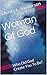 Woman Of God: Who Did God Create You To Be?