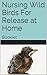 Nursing Wild Birds For Release at Home: Booklet (Wildlife Care & Rehabilitation Book 2)