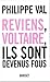 Reviens, Voltaire, ils sont devenus fous (French Edition)