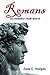 Romans by Zane C. Hodges