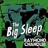 The Big Sleep by Raymond Chandler