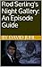 Rod Serling's Night Gallery: An Episode Guide