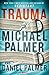 Trauma by Michael           Palmer
