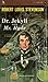 Dr. Jekyll and Mr. Hyde