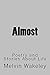 Almost: Poetry and Stories About Life