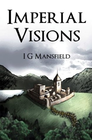 Imperial Visions (Kindle Edition)