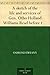 A sketch of the life and services of Gen. Otho Holland Williams Read before the Maryland historical society, on Thursday evening, March 6, 1851