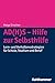 AD(H)S - Hilfe zur Selbsthilfe by Helga Simchen