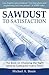 Sawdust to Satisfaction: Ho...