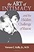 The Art of Intimacy and the Hidden Challenge of Shame by Vernon C. Kelly Jr.