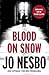 Blood on Snow (Blood on Snow, #1)